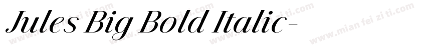 Jules Big Bold Italic字体转换